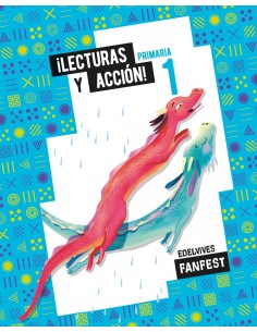 LECTURAS Y ACCION ANTOLOGIA 1ºPRIM 22 FANFEST